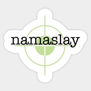 Namaslay Sticker